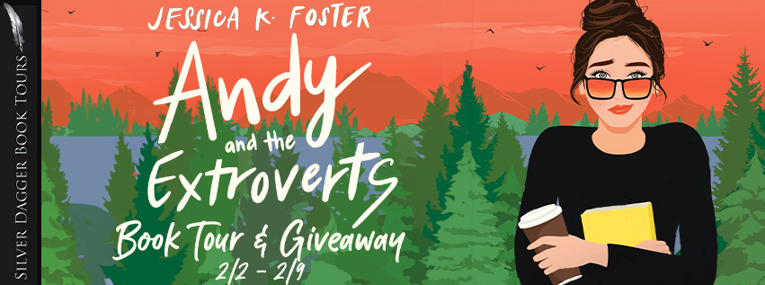 Author Guest Post with Jessica K. Foster: Andy and the Extroverts