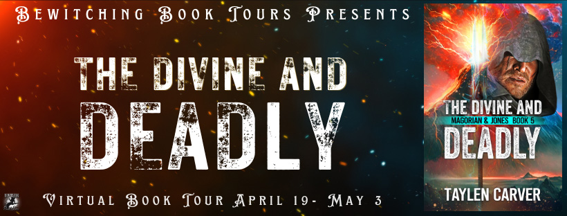 The Divine and Deadly by Taylen Carver