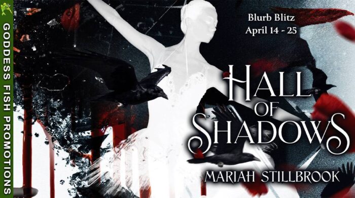 Hall of Shadows by Mariah Stillbrook
