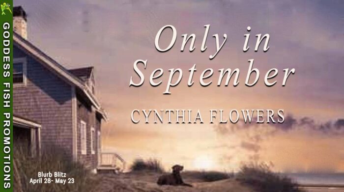 Only in September by Cynthia Flowers